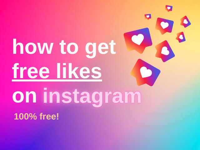 how to get free likes on instagram