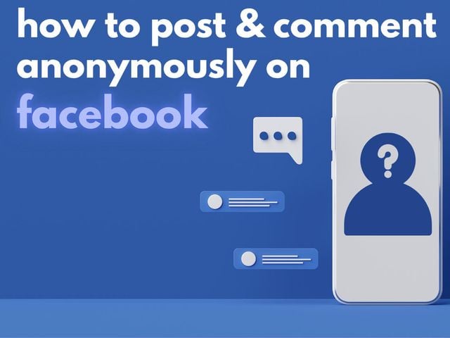 how to post and comment anonymously on facebook