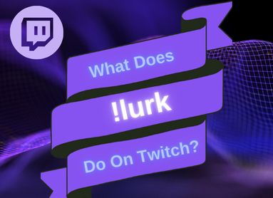 what does lurk do on twitch