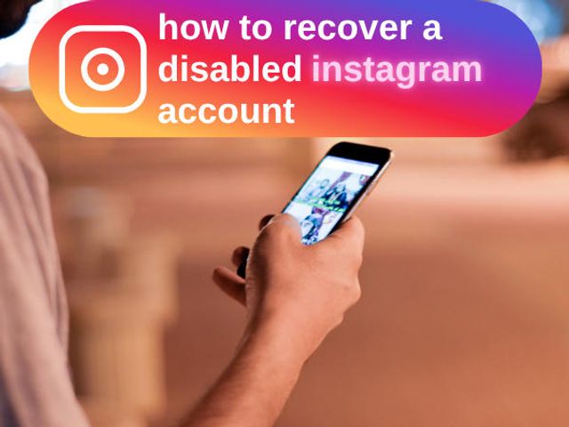 how can i get my instagram back after being disabled?
