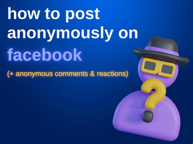 How do i post anonymously on facebook