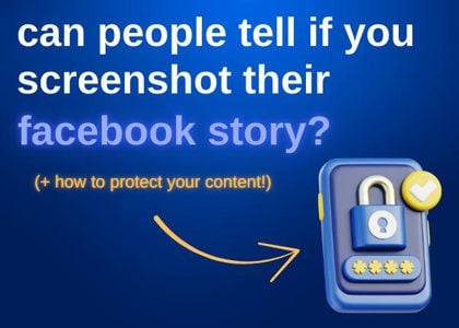 can people tell if you screenshot their facebook story
