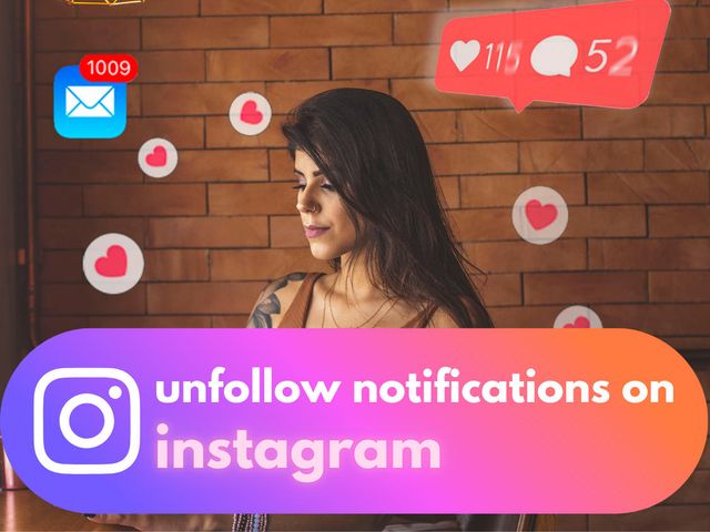 does instagram notify if you unfollow