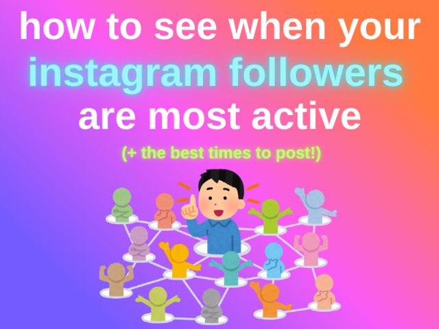 how to see when your instagram followers are most active