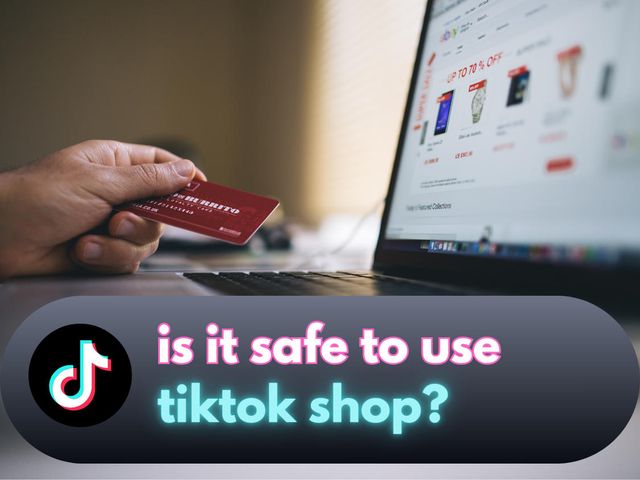 is it safe to order off tiktok shop