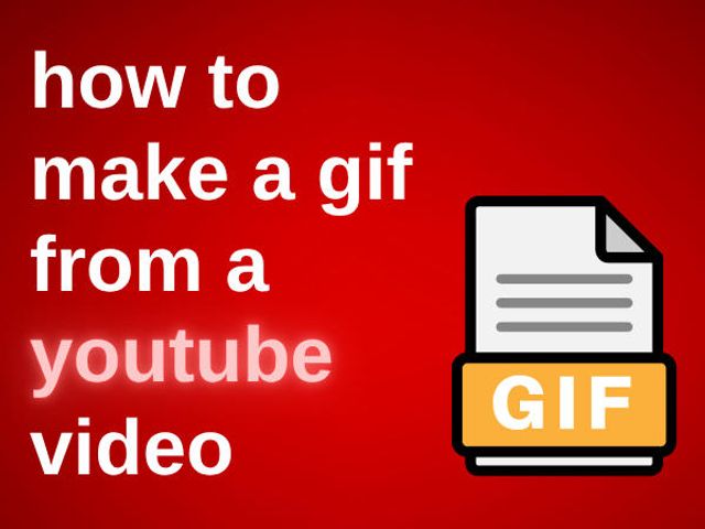 how to make a gif from youtube video