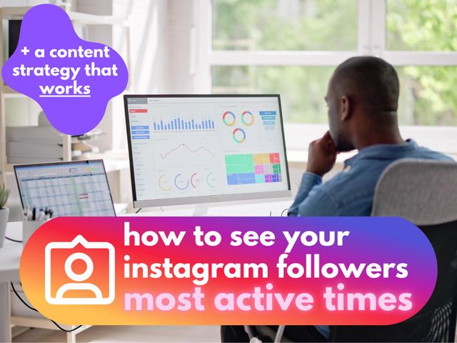 how to see when followers are most active on instagram