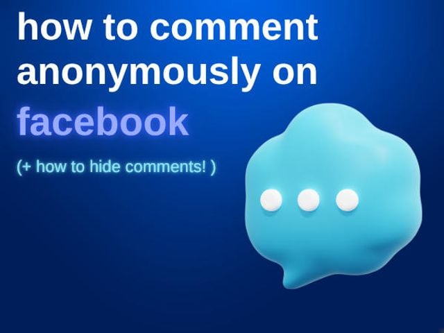 can you comment anonymously on facebook 