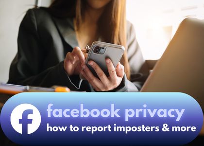 what to do if someone makes a fake account of you on facebook