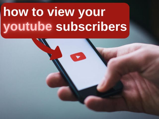 how to see who your youtube subscribers are