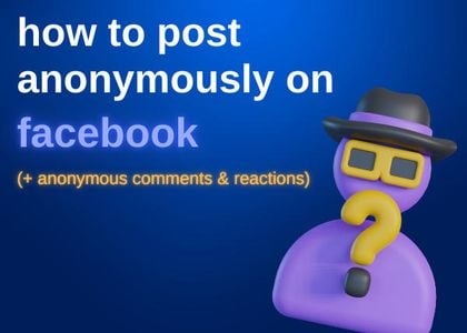 How do i post anonymously on facebook