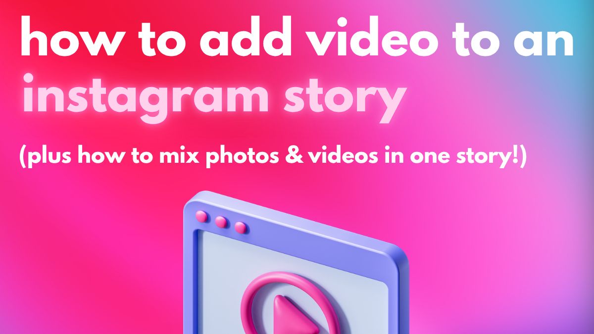 how to add video to instagram story